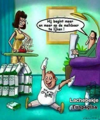 Hij begint steeds meer oppe melkboer te lijken - cartoon.jpg