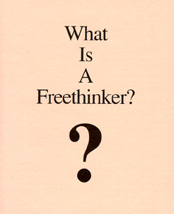 What is a Freethinker? - Dan Barker